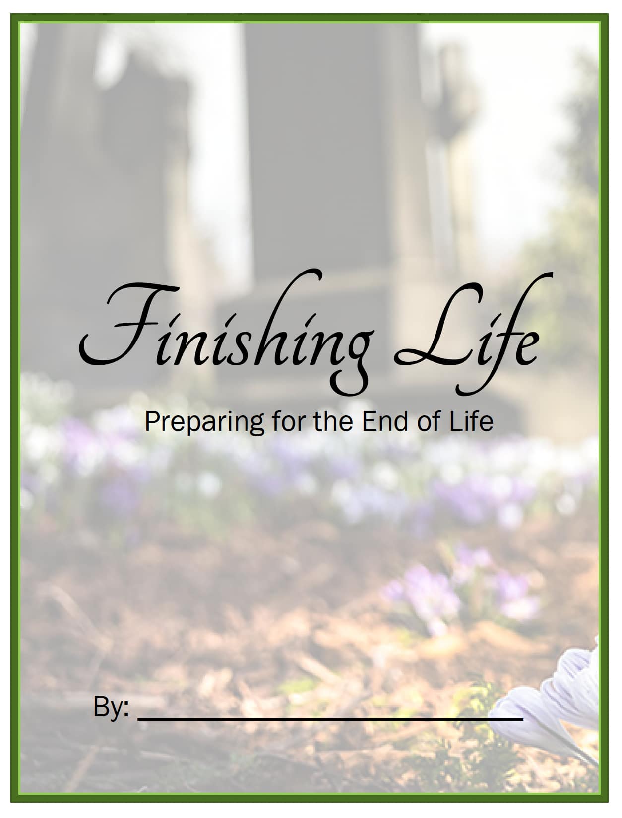 Finishing Life Finishing life booklet cover