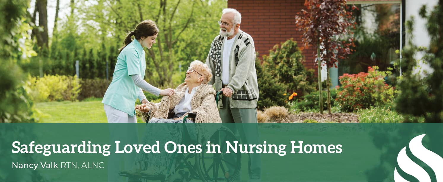 Safeguarding Loved Ones in Nursing Homes